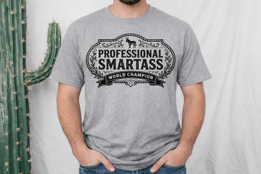 Professional Smartass Graphic Tee