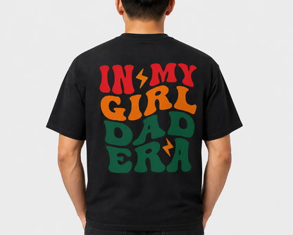 In My Girl Dad Era Retro Graphic Tee